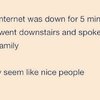 Video: Despair And Darkness Takes Over When The Internet Is Down